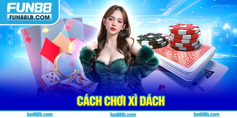 Giới thiệu nguồn gốc của game bài Xì Dách